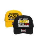 Ain't Nobody Mad Hat
